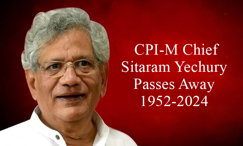 CPI-M chief Sitaram Yechury passes away